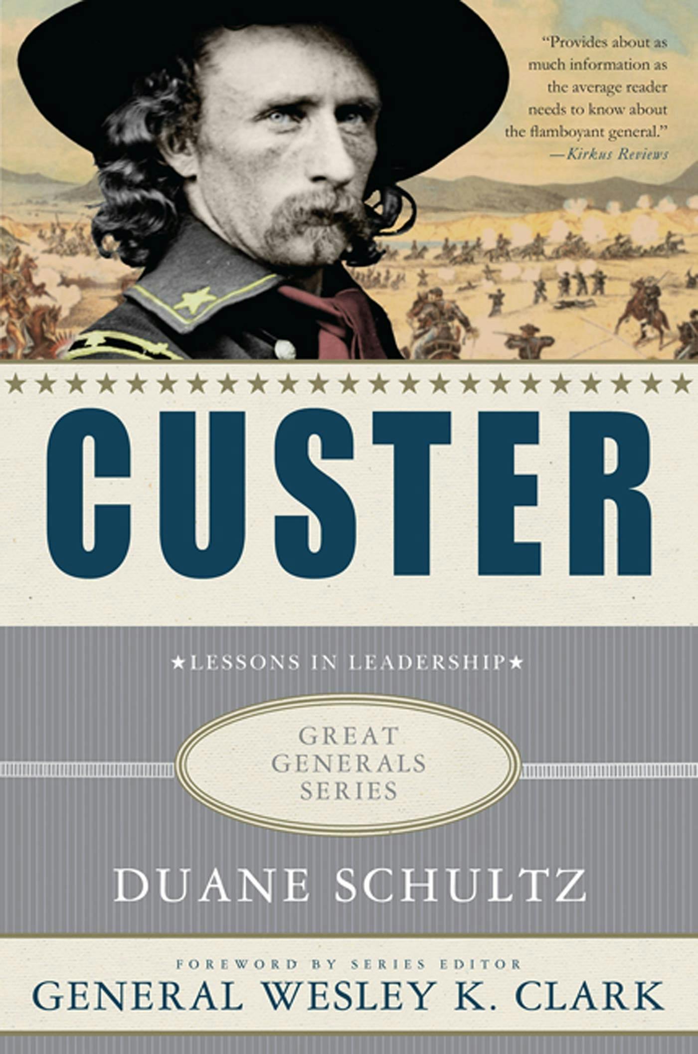 Image of Custer: Lessons in Leadership