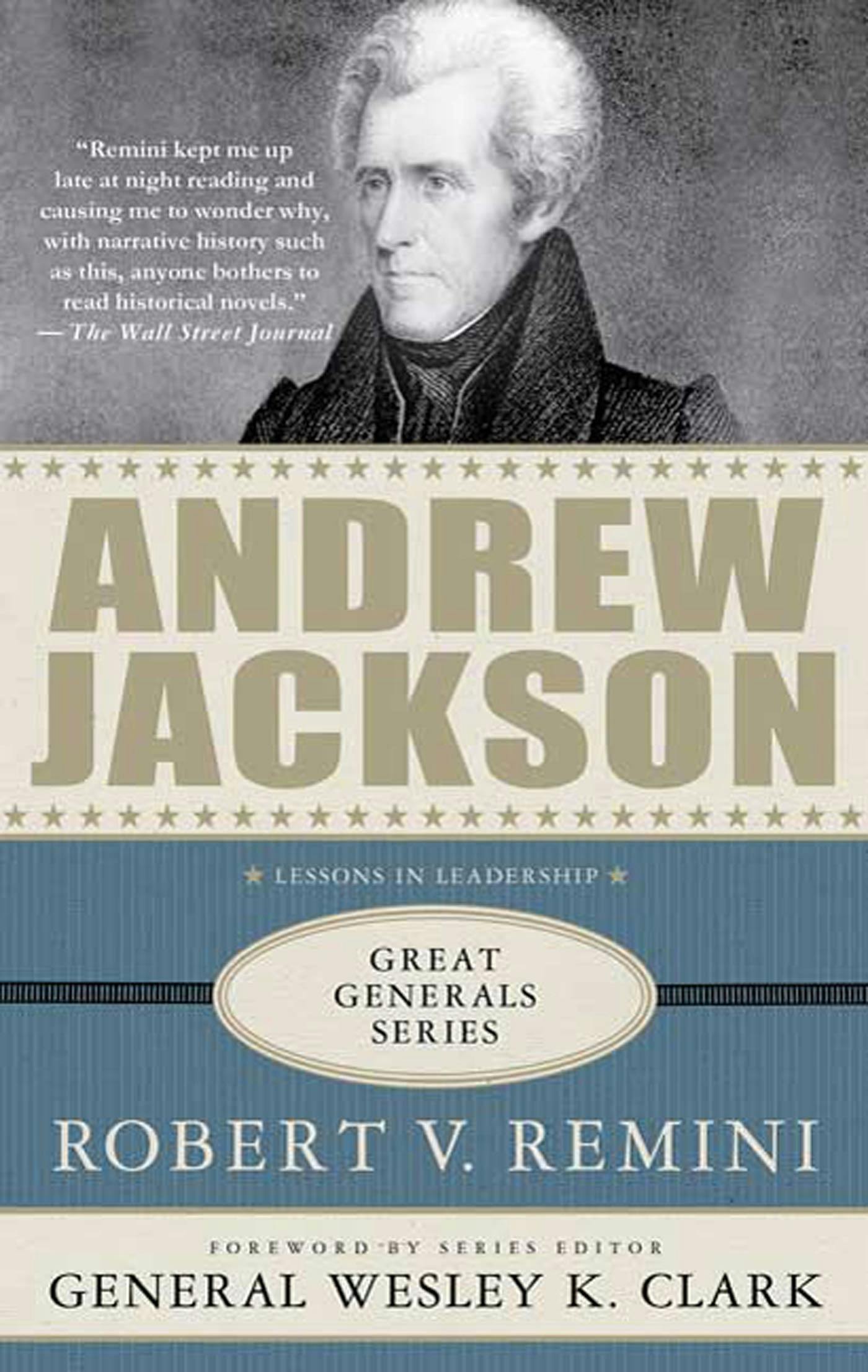 Andrew Jackson: Lessons in Leadership