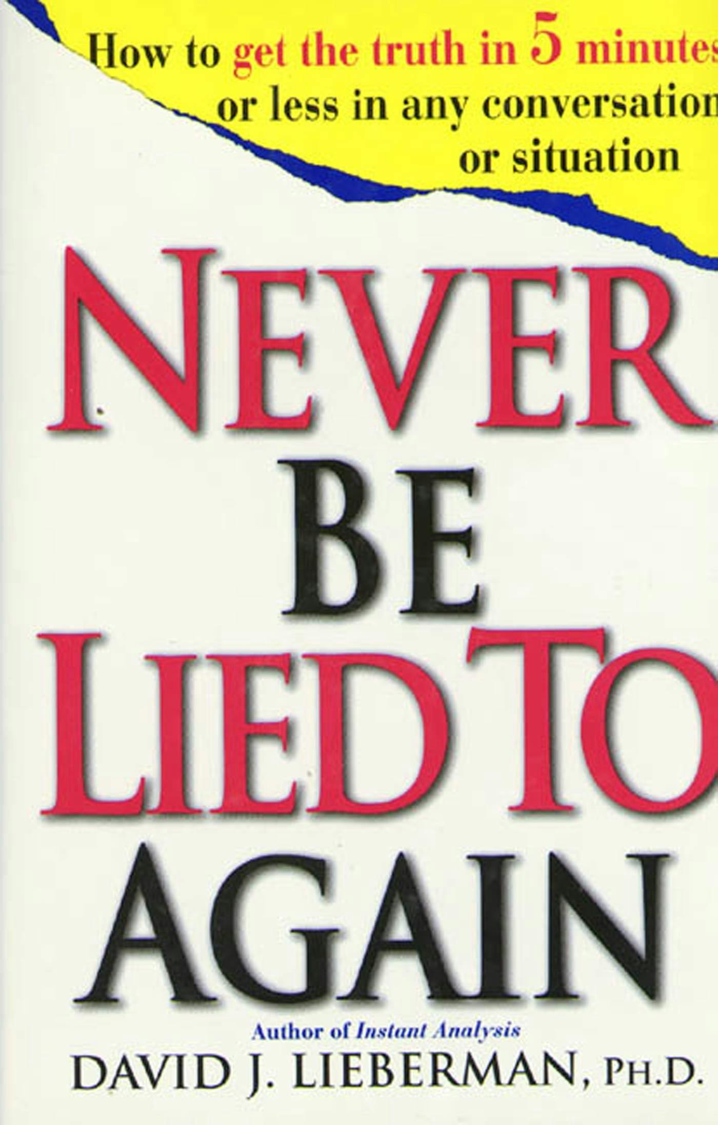 By books Never Be Lied to Again related books