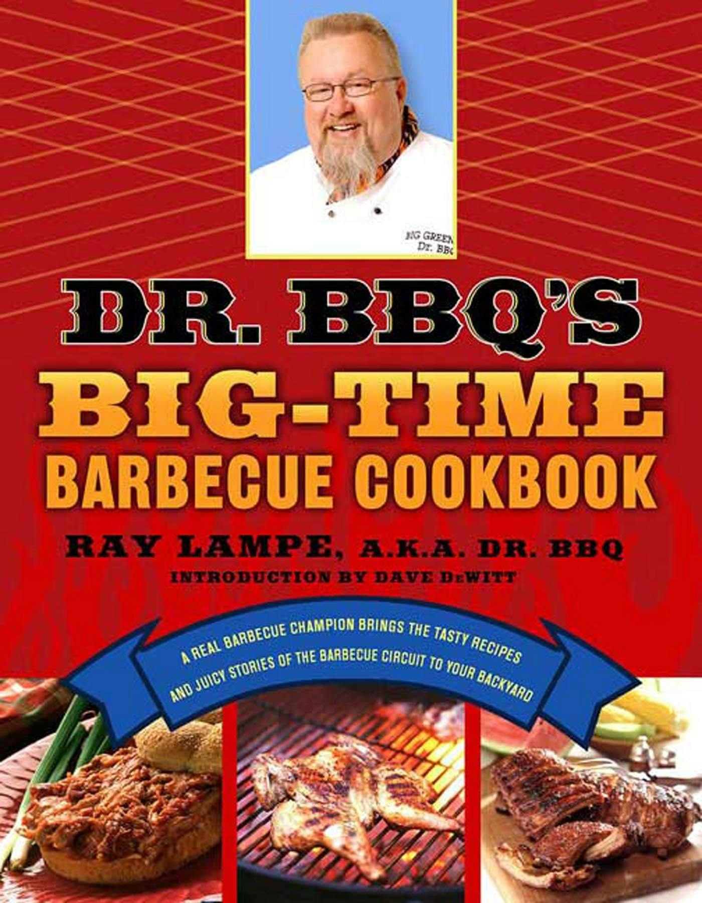 Image of Dr. BBQ's Big-Time Barbecue Cookbook