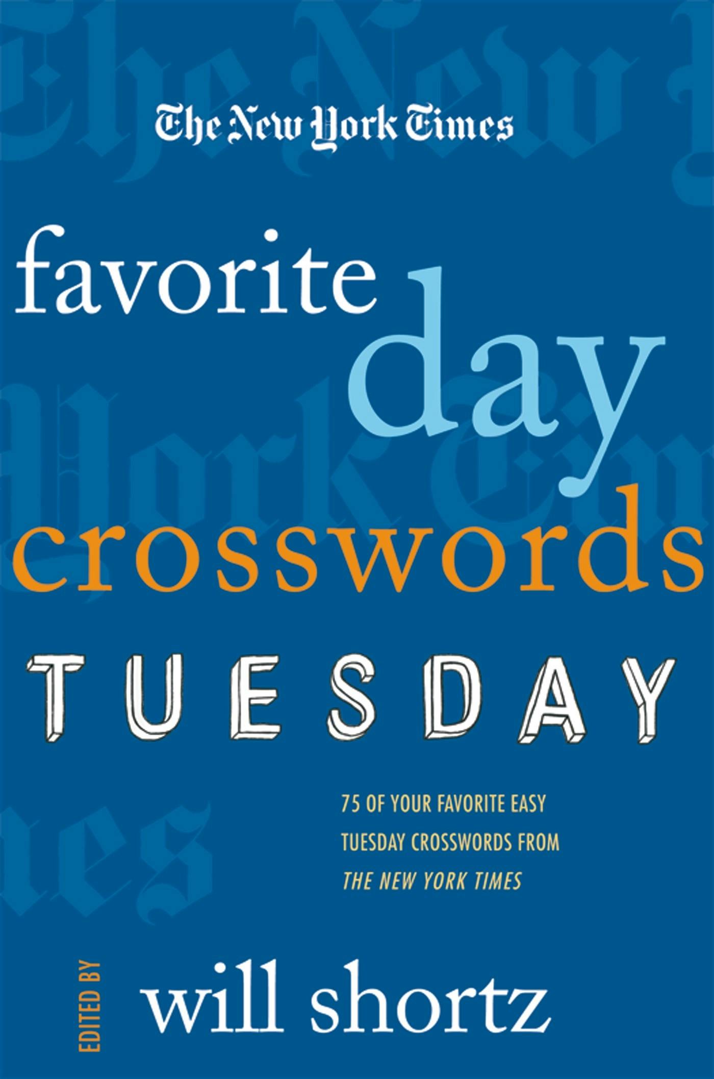 The New York Times Favorite Day Crosswords Tuesday