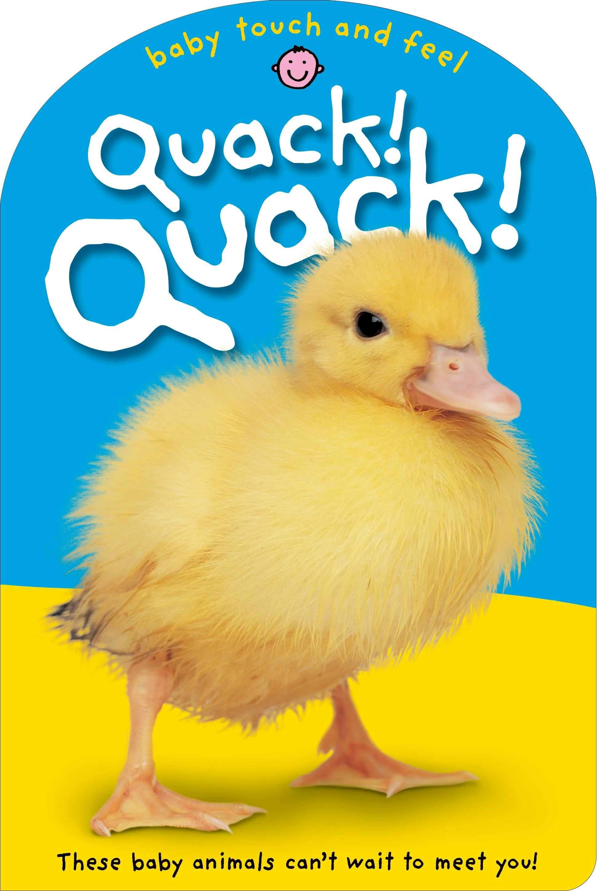 Image of Baby Touch & Feel: Quack! Quack!