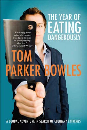 The Year of Eating Dangerously