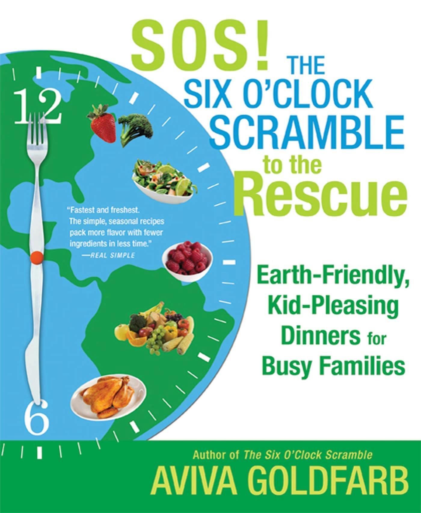 SOS! The Six O'Clock Scramble to the Rescue