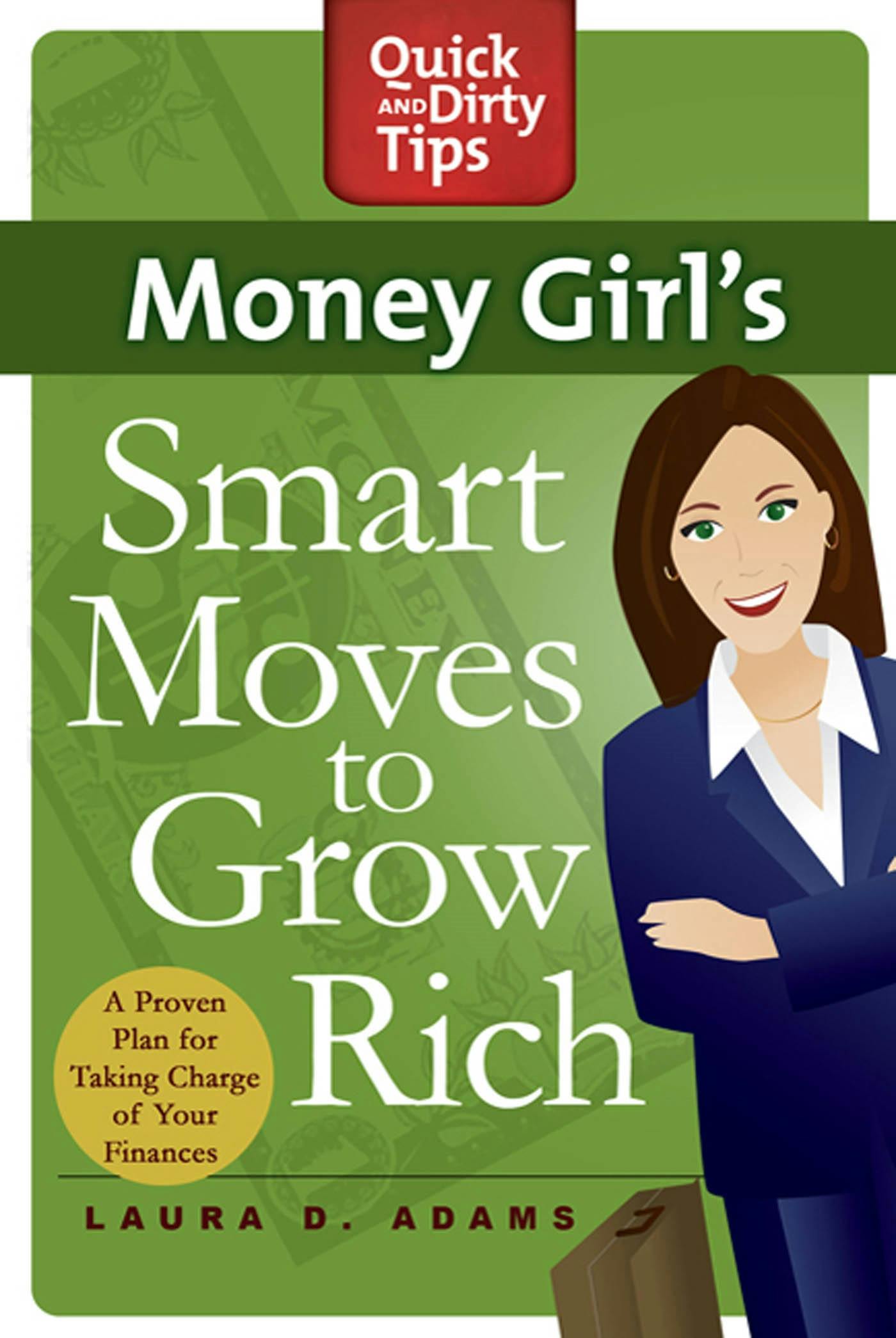 Money Girl's Smart Moves to Grow Rich