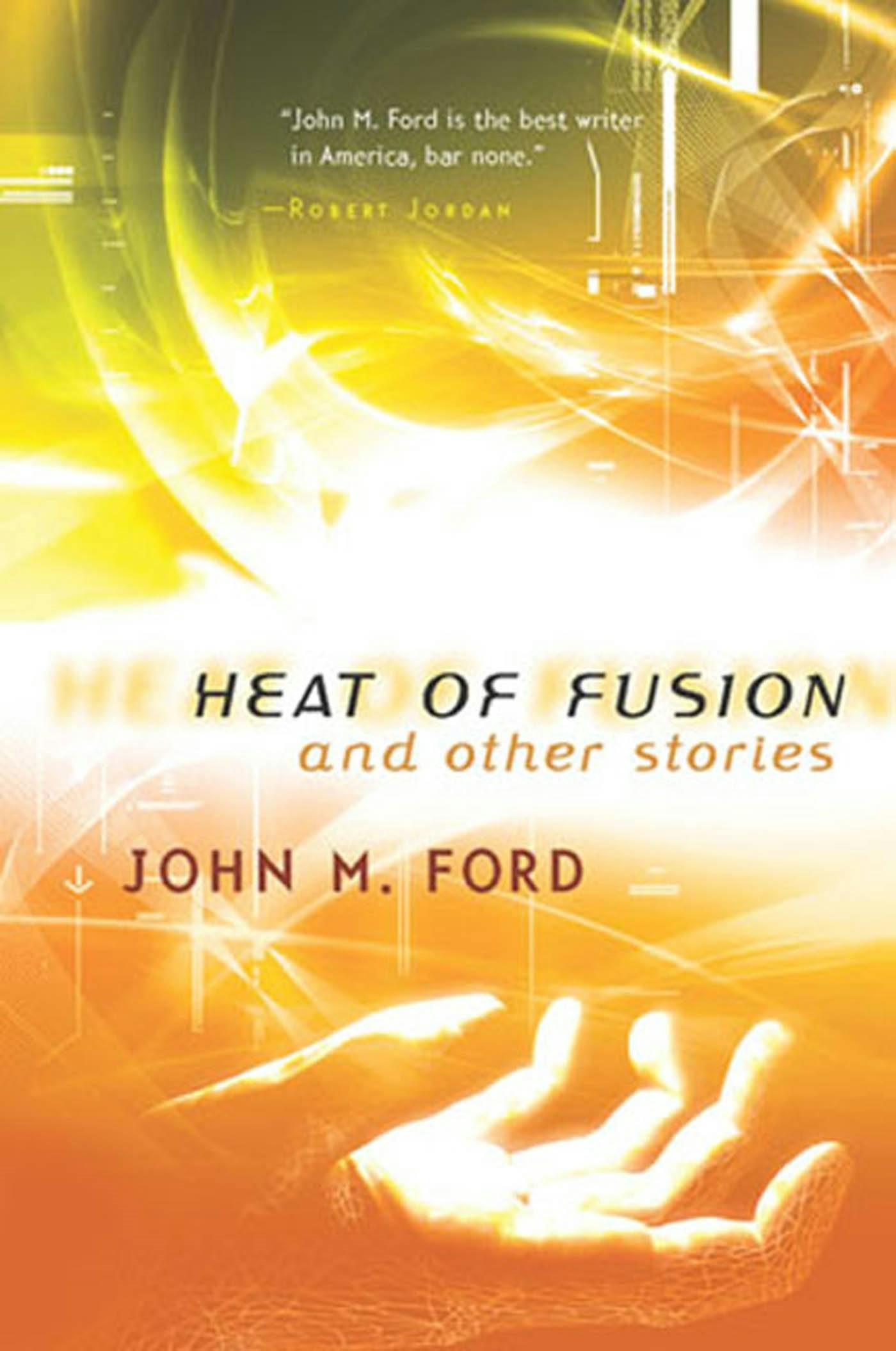 Cover for the book titled as: Heat of Fusion and Other Stories