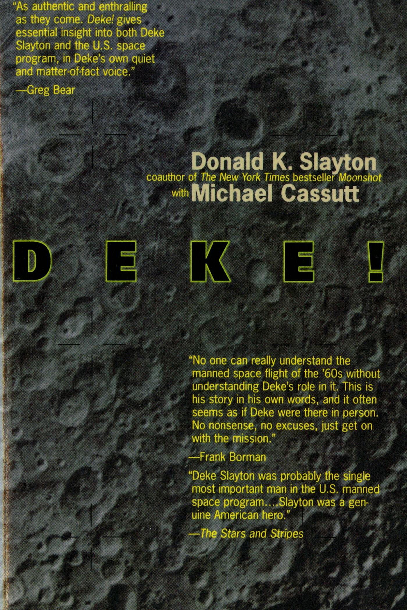 Cover for the book titled as: Deke! U.S. Manned Space