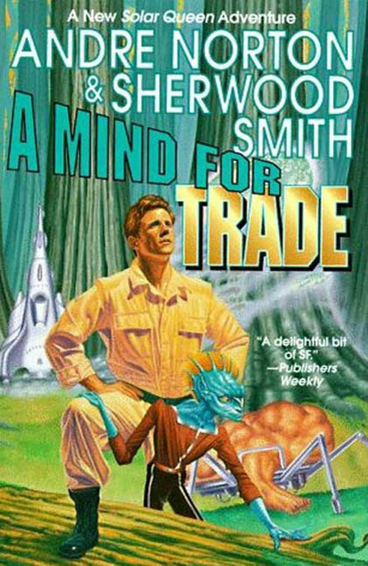 Cover for the book titled as: A Mind For Trade