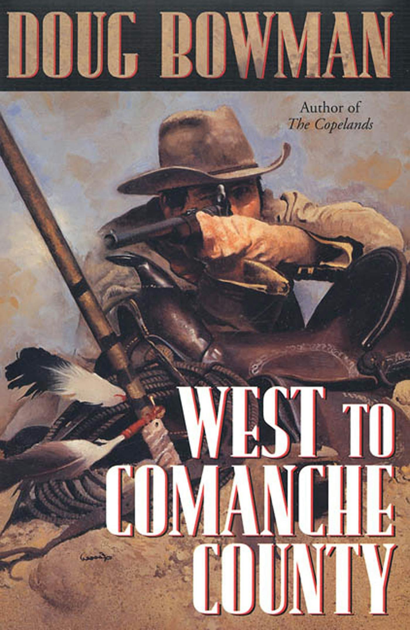 Cover for the book titled as: West To Comanche County