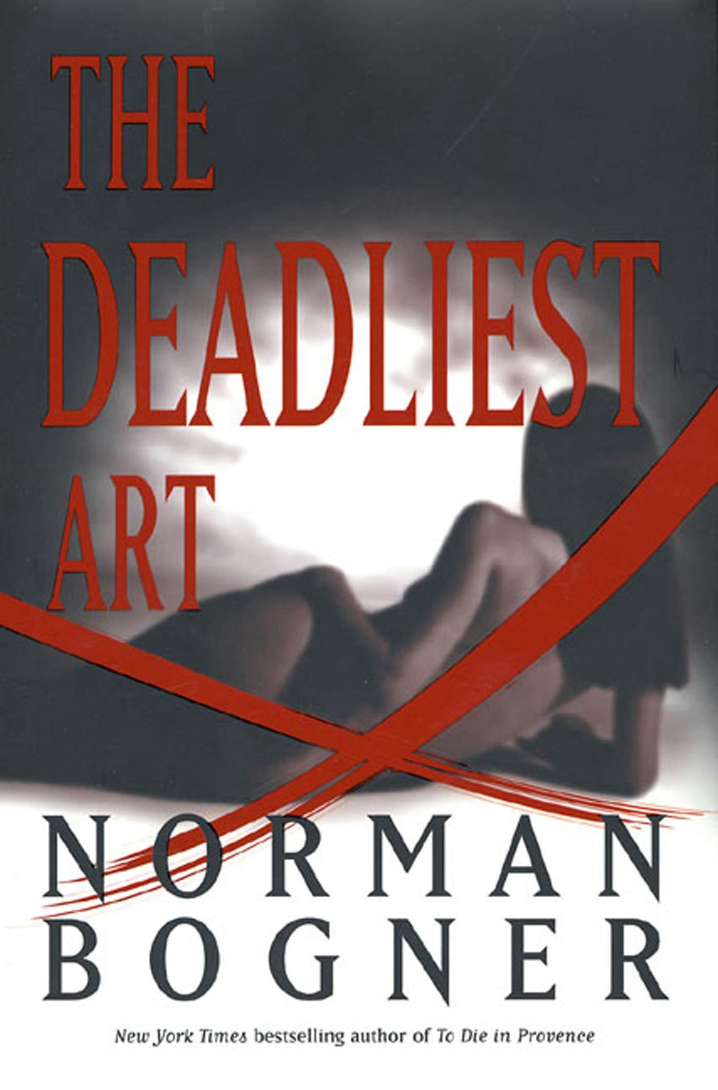 Cover for the book titled as: The Deadliest Art