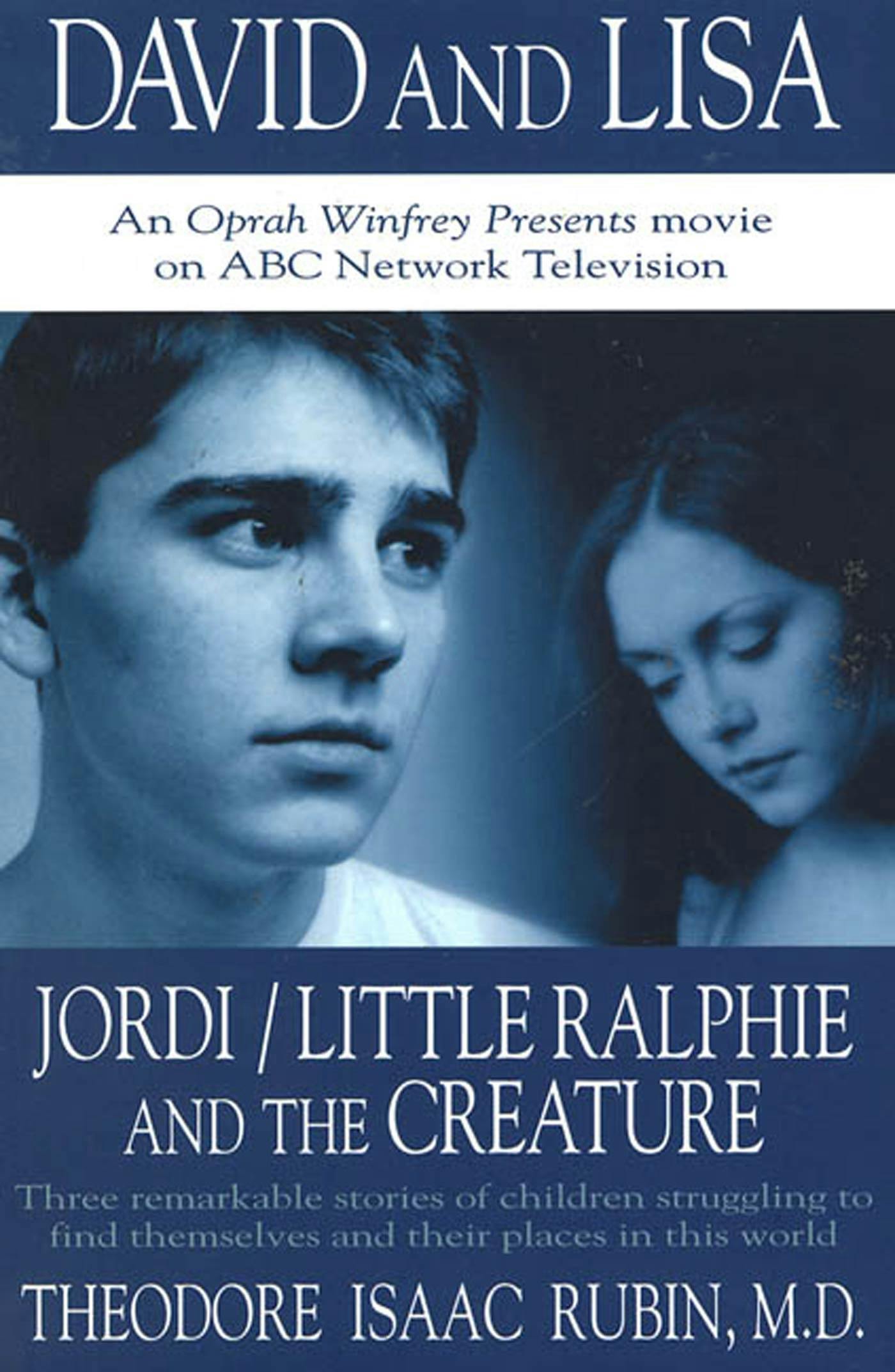 Cover for the book titled as: David and Lisa / Jordi / Little Ralphie and the Creature