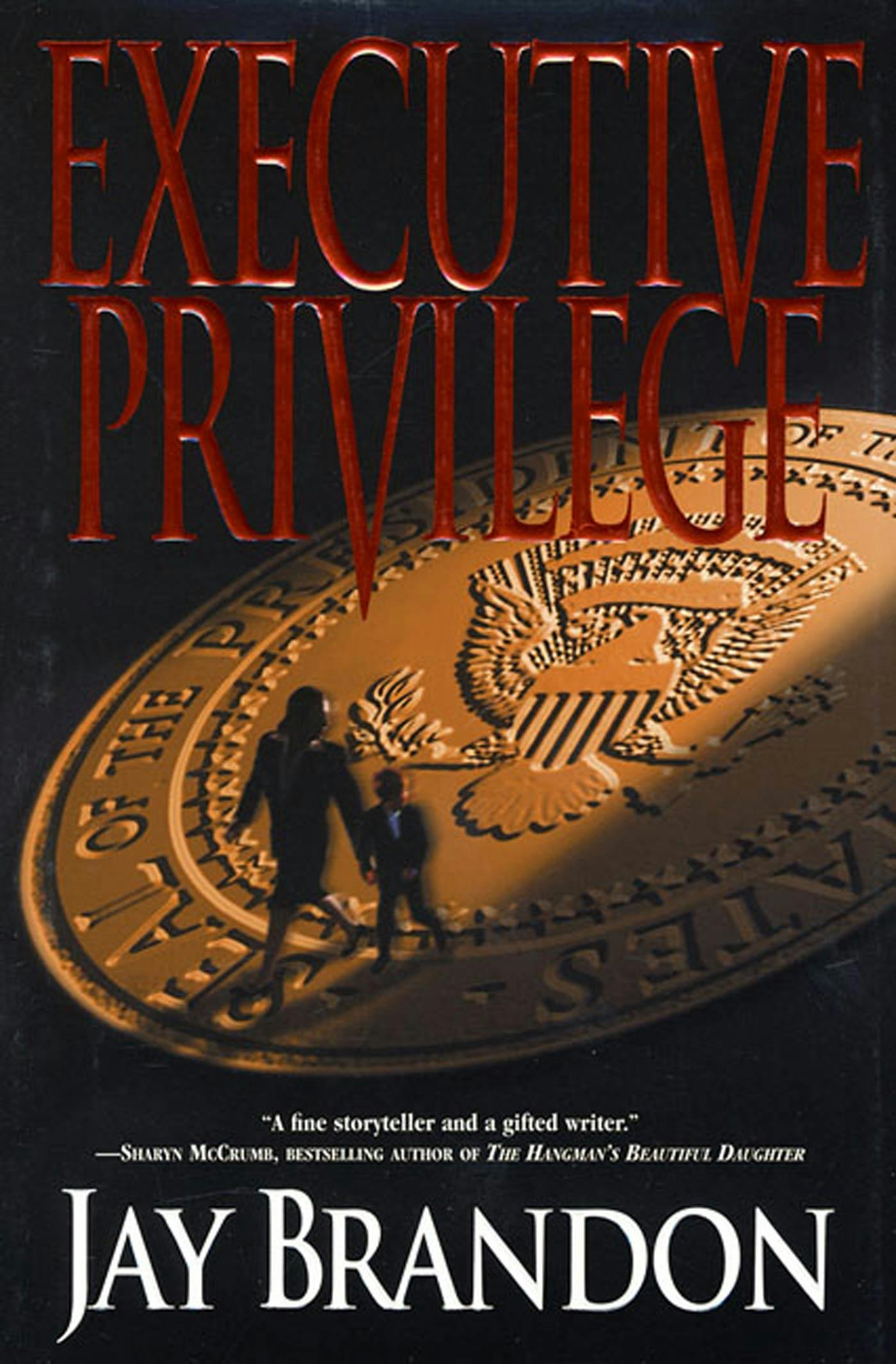 Executive Privilege - Tor Publishing Group