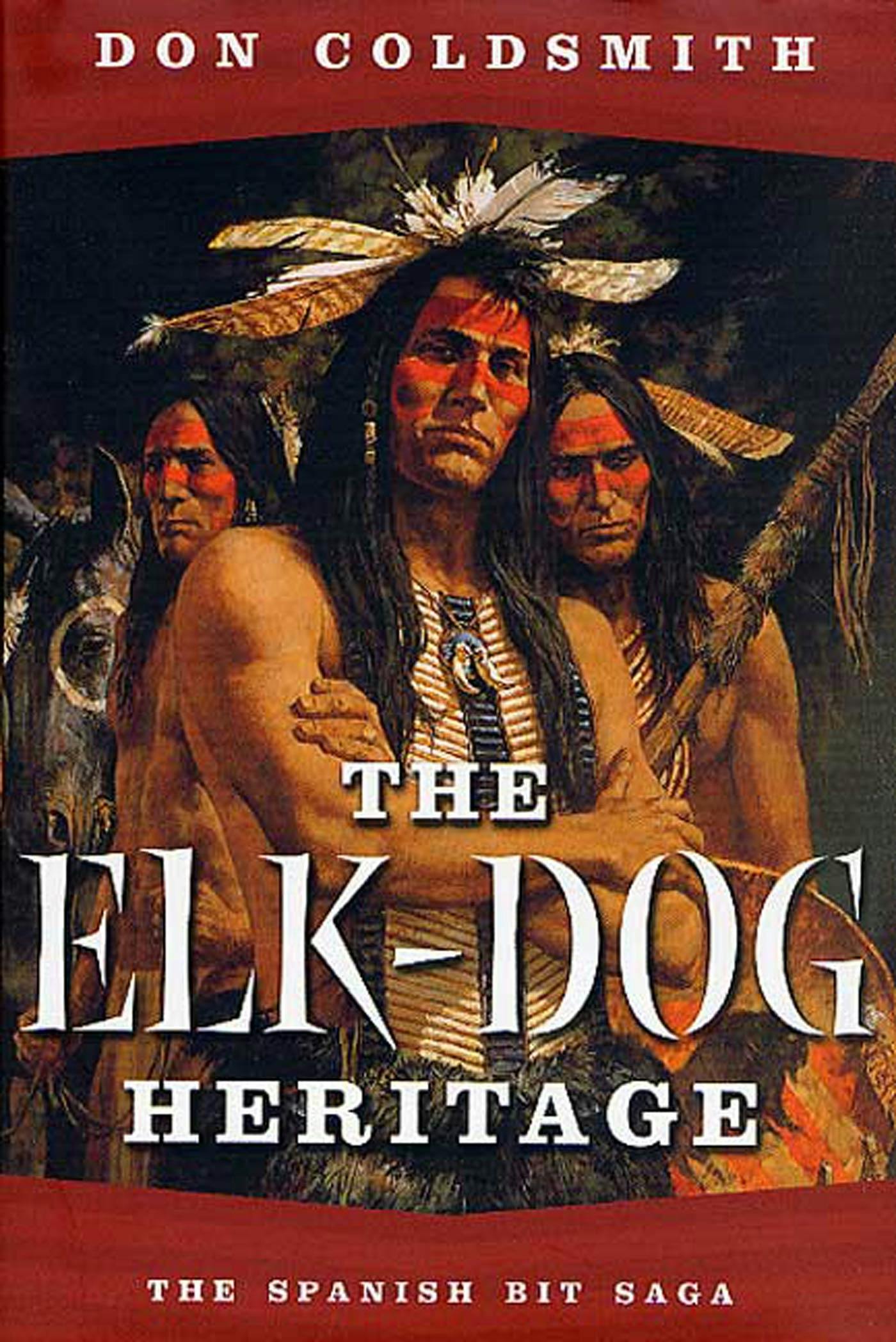 Cover for the book titled as: The Elk-Dog Heritage
