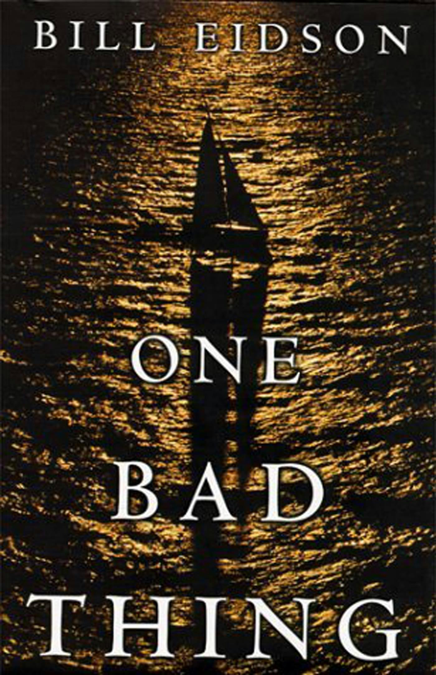 Cover for the book titled as: One Bad Thing