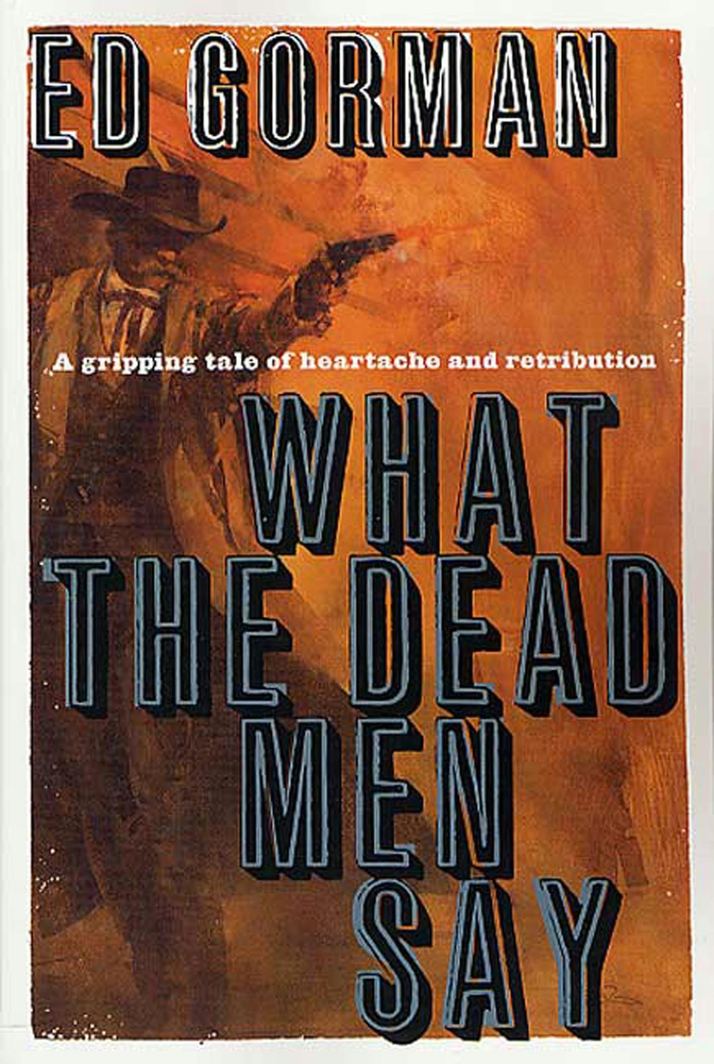 Cover for the book titled as: What The Dead Men Say