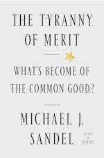 Either Meritocracy or the Common Good, Not Both: A Review of Michael  Sandel's The Tyranny of Merit - Providence