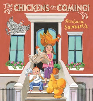 The Chickens Are Coming!