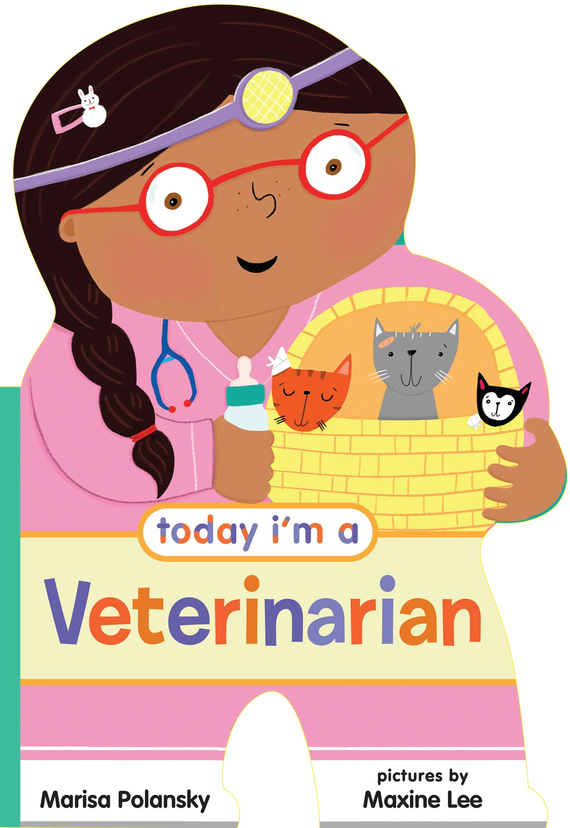 Image of Today I'm a Veterinarian