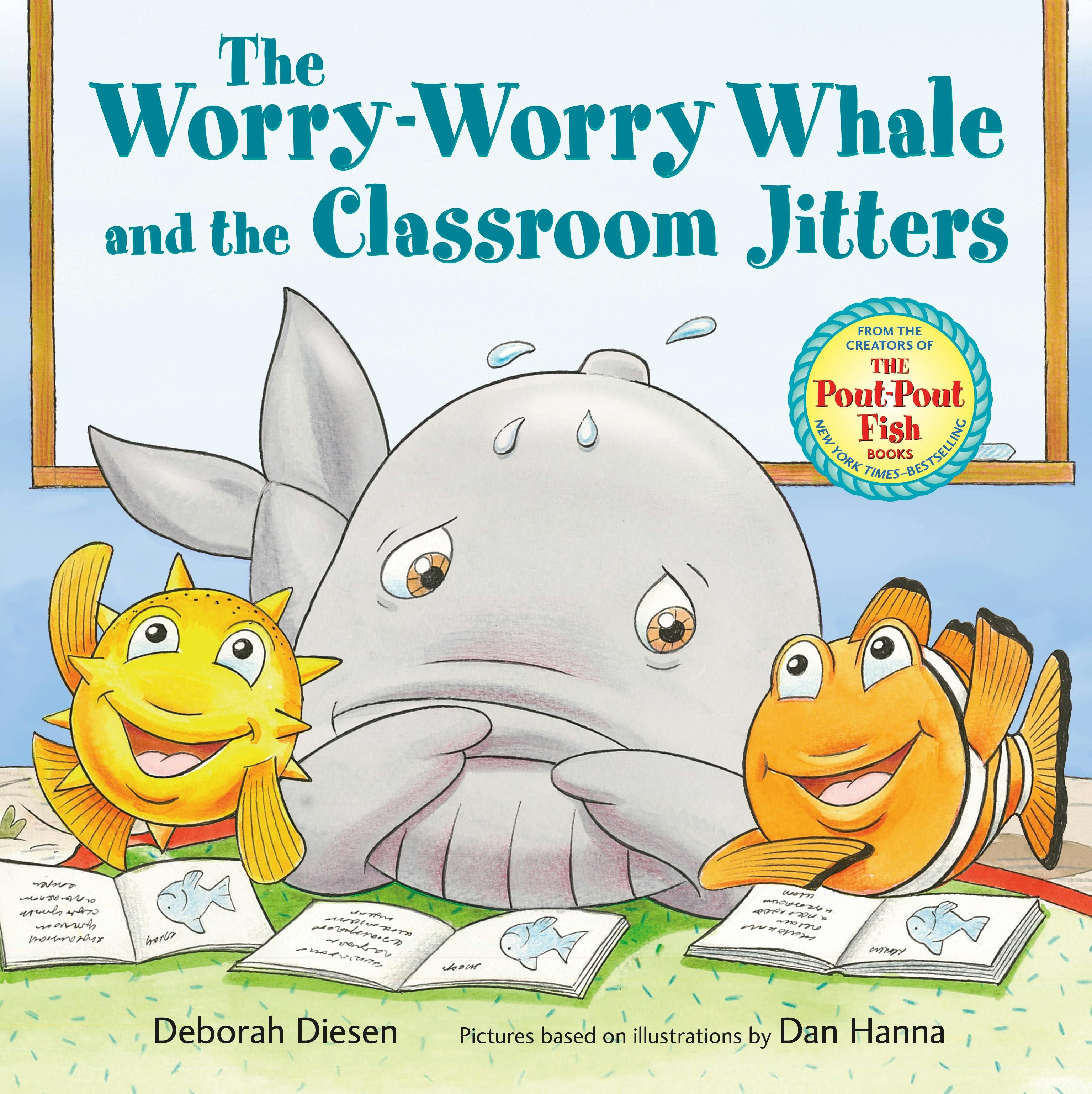 Image of The Worry-Worry Whale and the Classroom Jitters