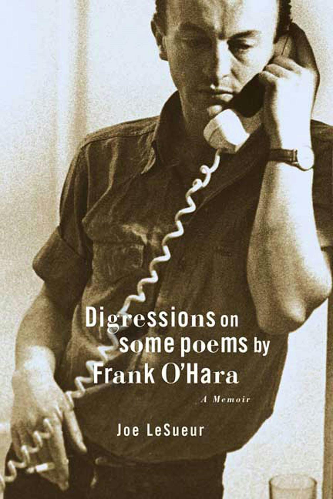 Digressions on Some Poems by Frank OHara