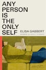 Book cover of Any Person Is the Only Self