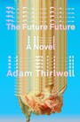 Book cover of The Future Future
