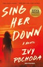 Book cover of Sing Her Down