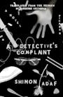 Book cover of A Detective's Complaint