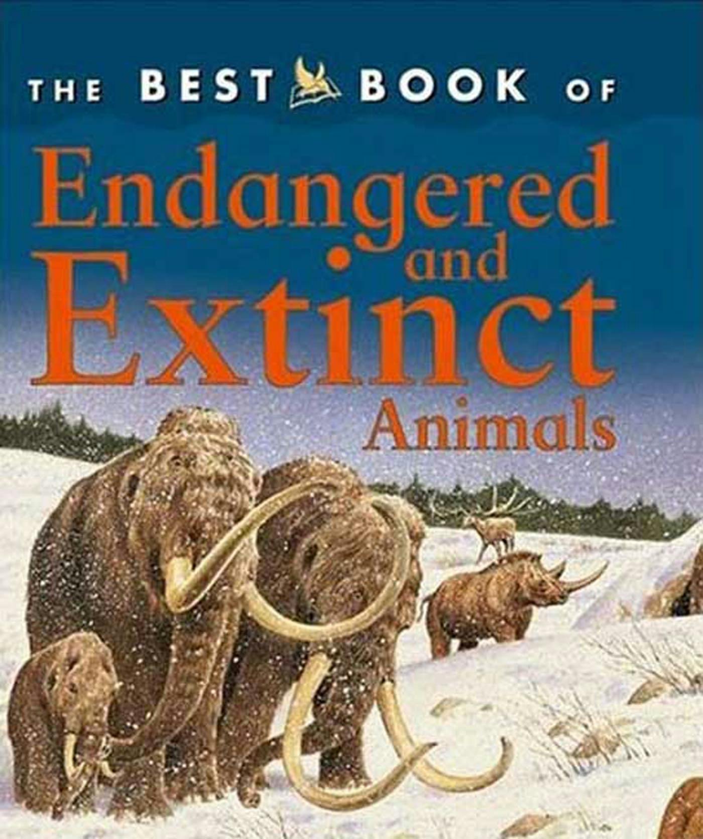 The Best Book of Endangered and Extinct Animals
