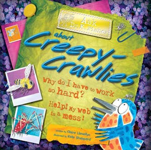 Ask Dr. K. Fisher About Creepy-Crawlies