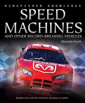 Kingfisher Knowledge: Speed Machines