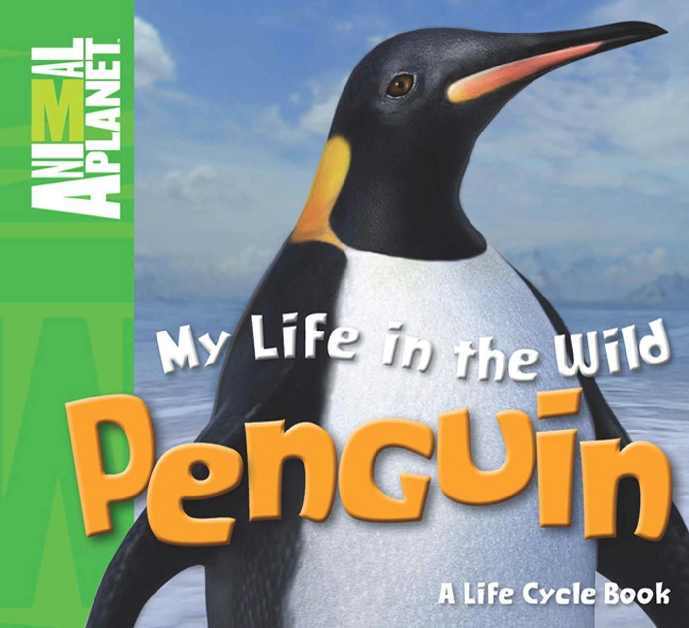 My Life in the Wild: Penguin