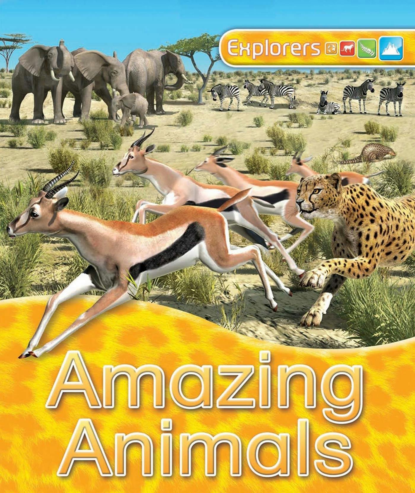 Explorers: Amazing Animals