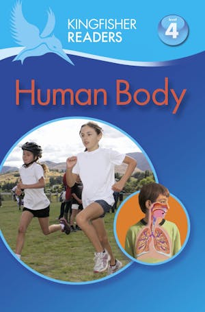 Kingfisher Readers L4: Human Body