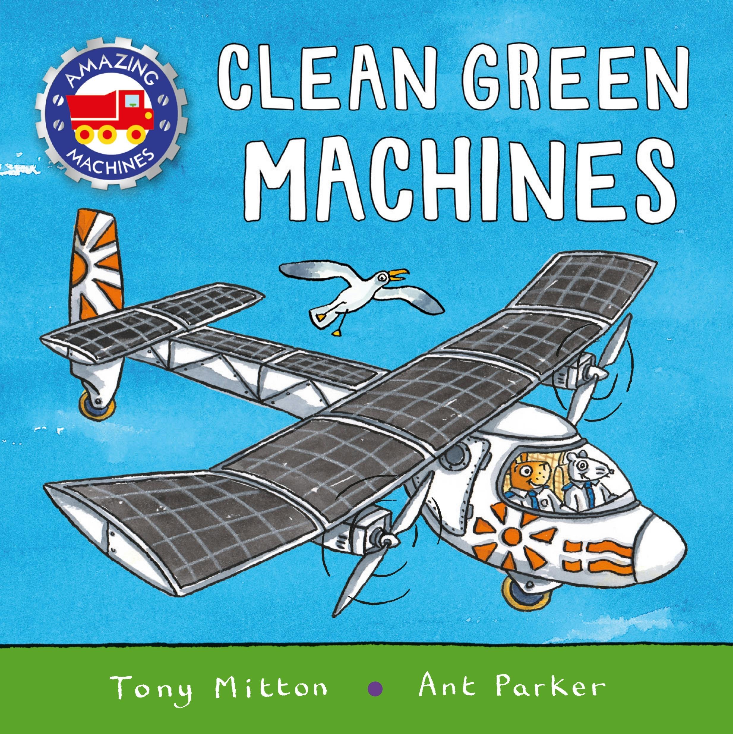 Amazing Machines Clean Green Machines