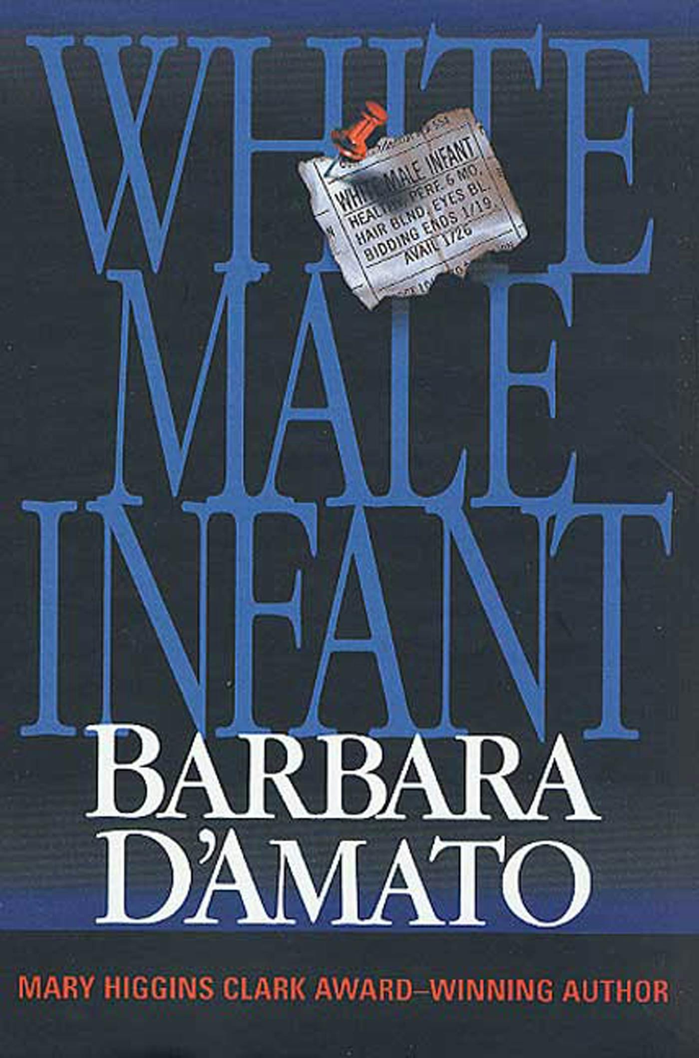 Cover for the book titled as: White Male Infant