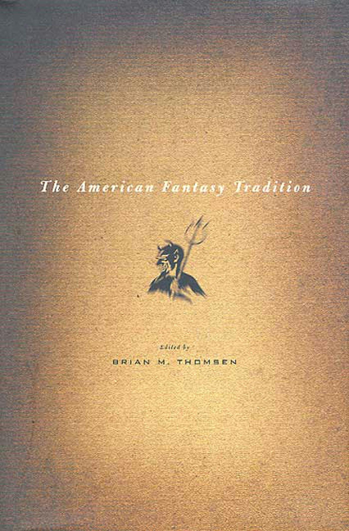 Cover for the book titled as: The American Fantasy Tradition