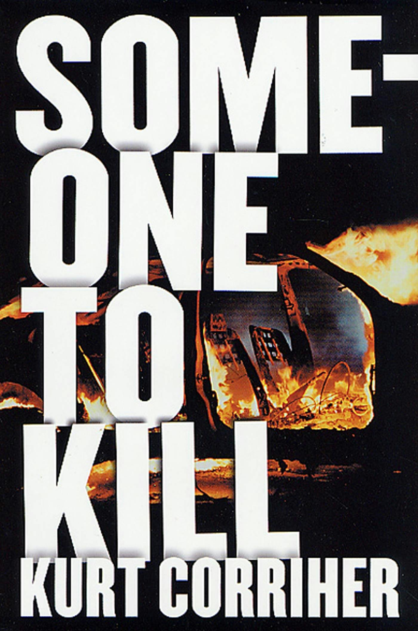 Cover for the book titled as: Someone To Kill