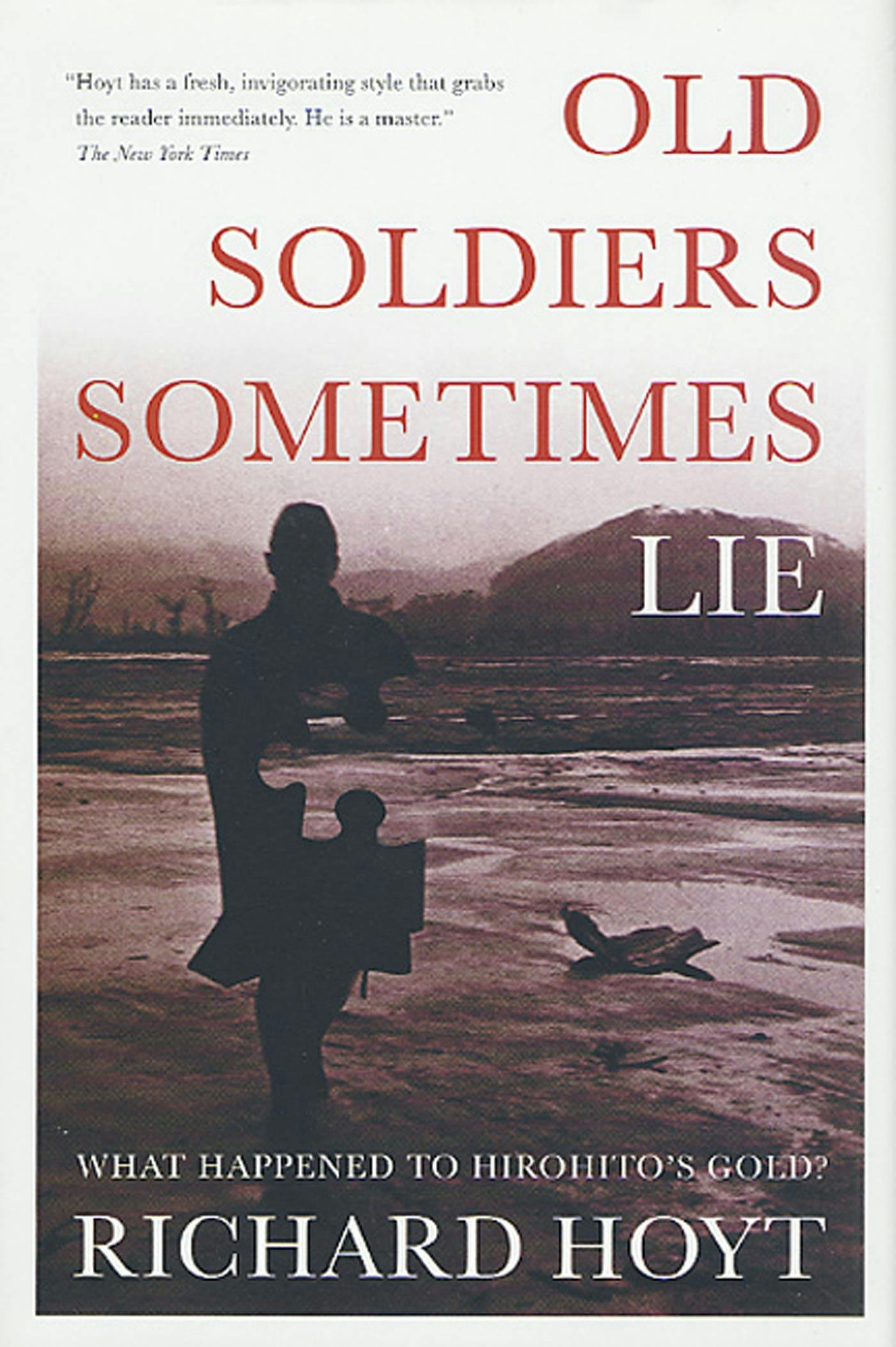 Cover for the book titled as: Old Soldiers Sometimes Lie