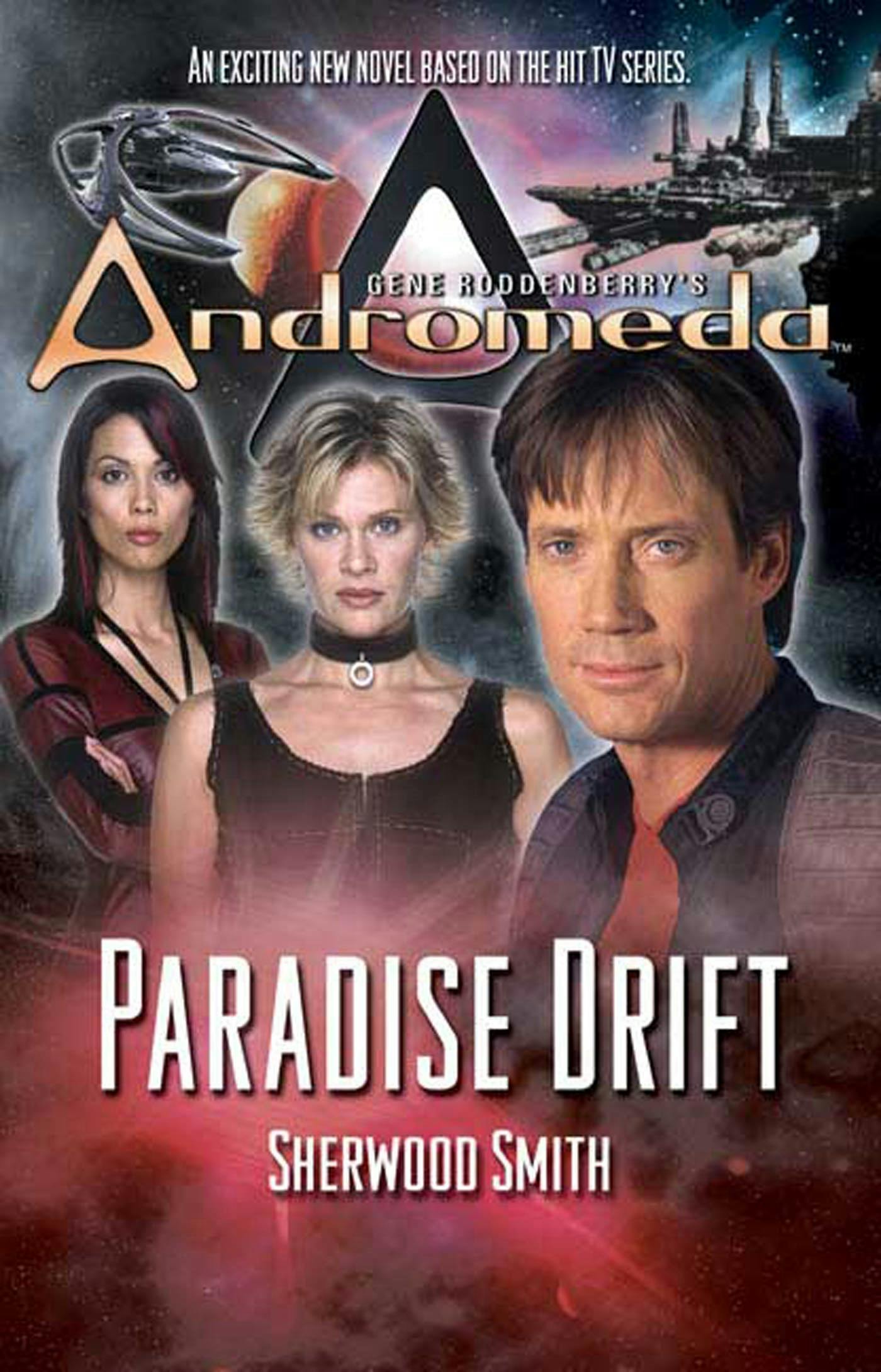 Cover for the book titled as: Gene Roddenberry's Andromeda: Paradise Drift