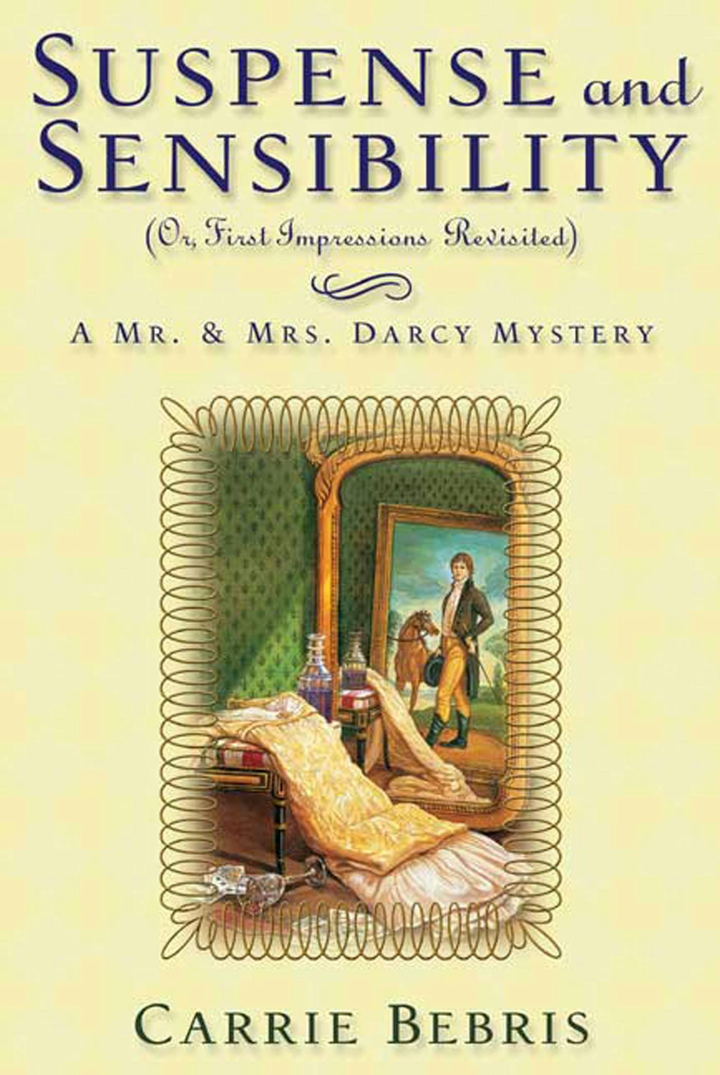 Cover for the book titled as: Suspense and Sensibility or, First Impressions Revisited