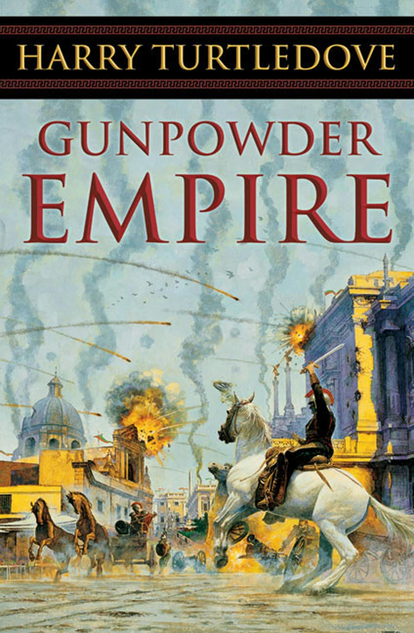 Gunpowder Empire Tor Publishing Group