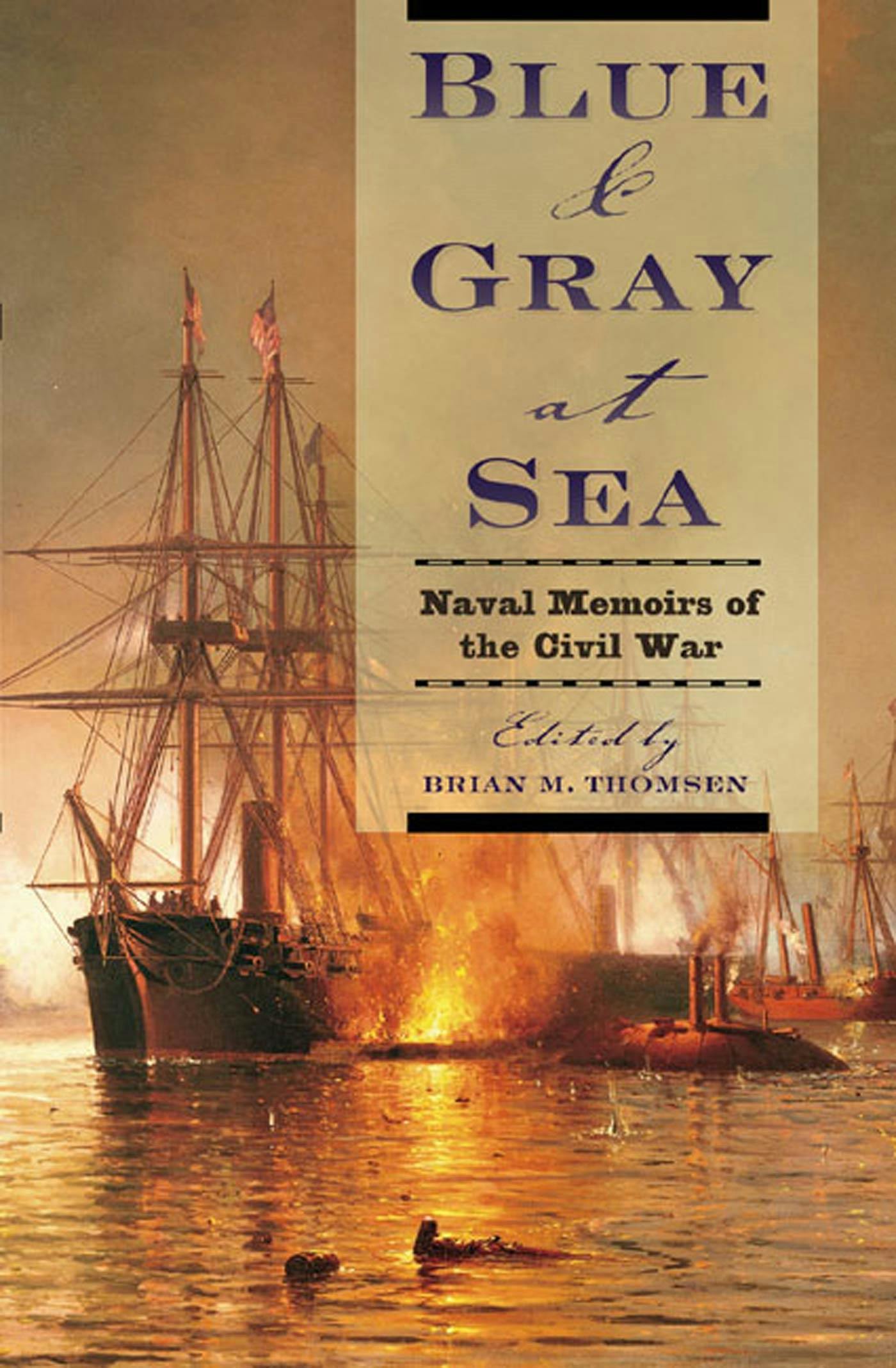 Cover for the book titled as: Blue & Gray at Sea
