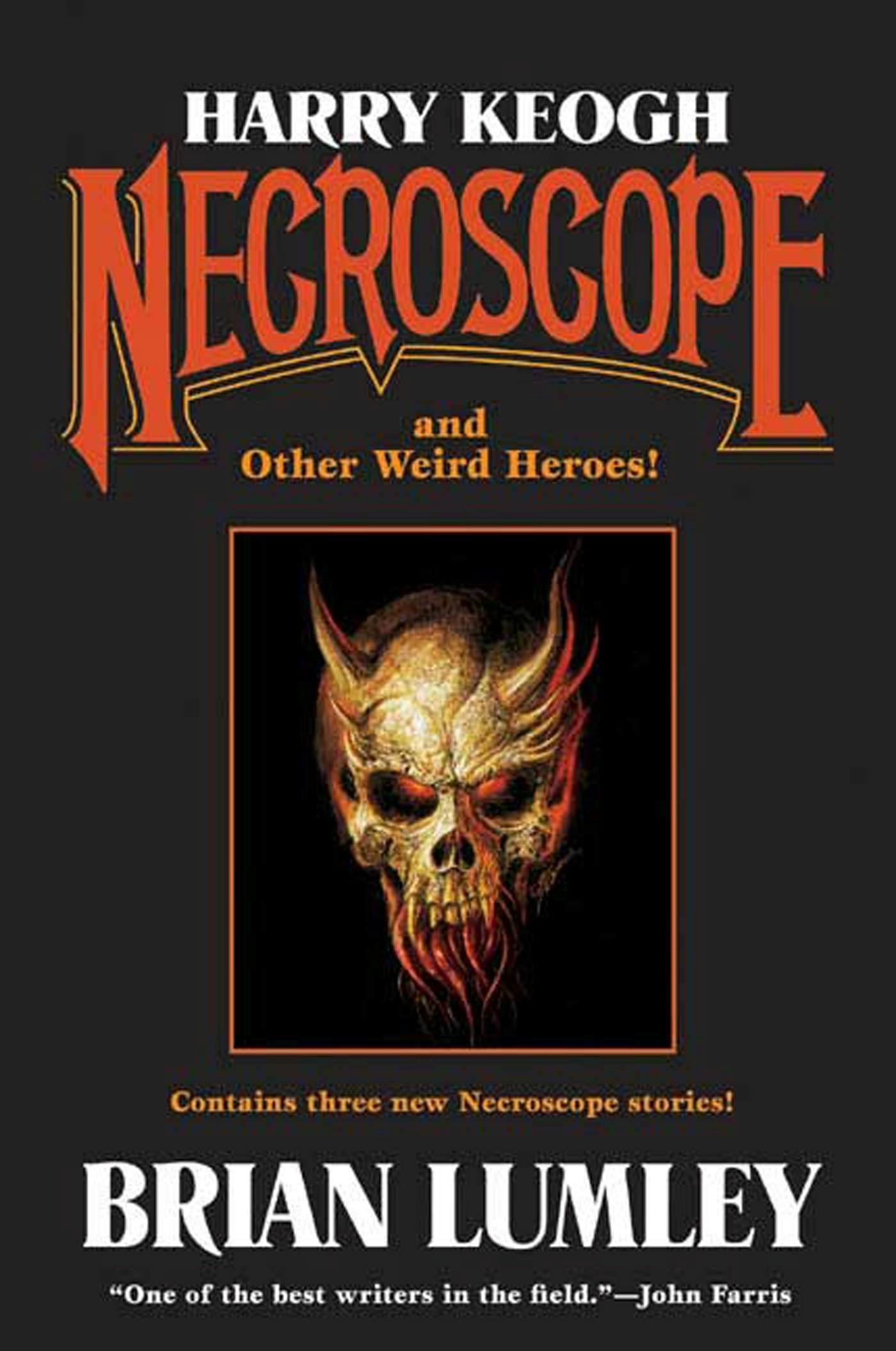 Cover for the book titled as: Harry Keogh: Necroscope and Other Weird Heroes!