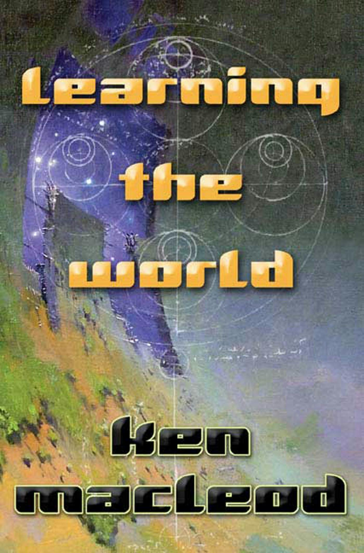 Cover for the book titled as: Learning the World