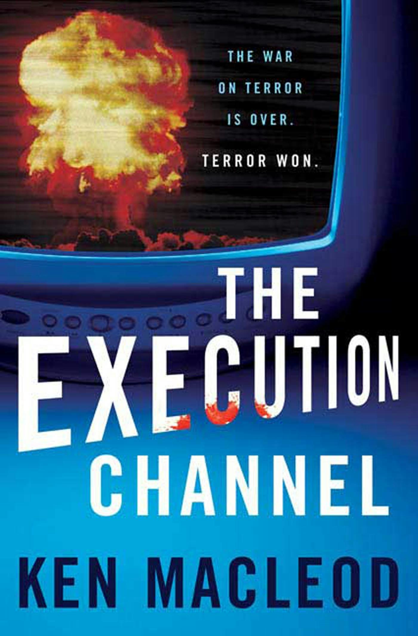 Cover for the book titled as: The Execution Channel