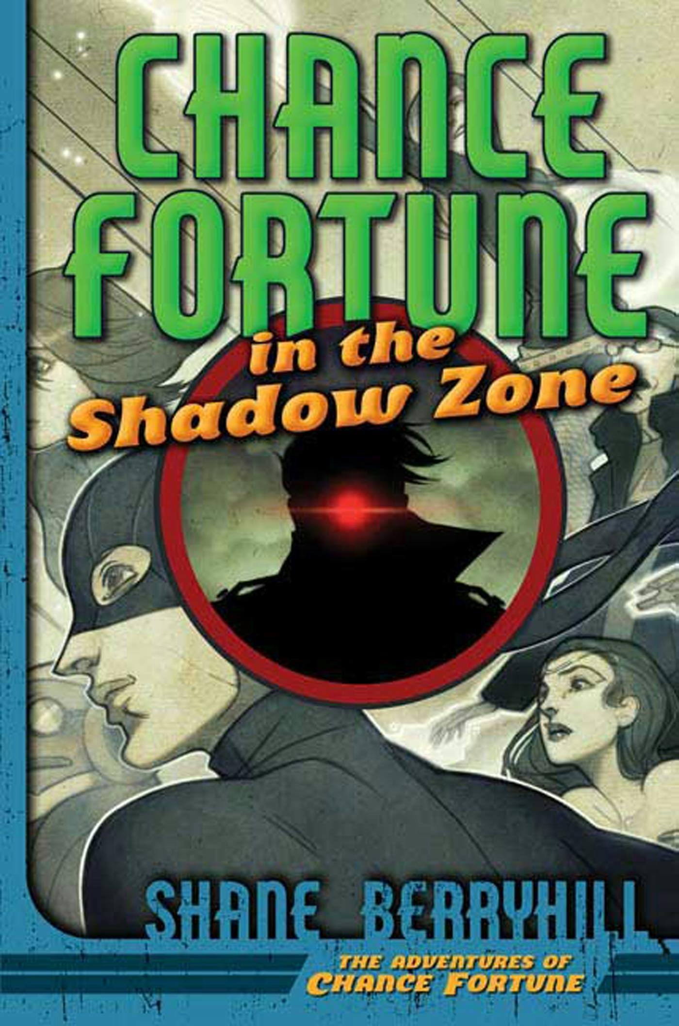 Cover for the book titled as: Chance Fortune in the Shadow Zone