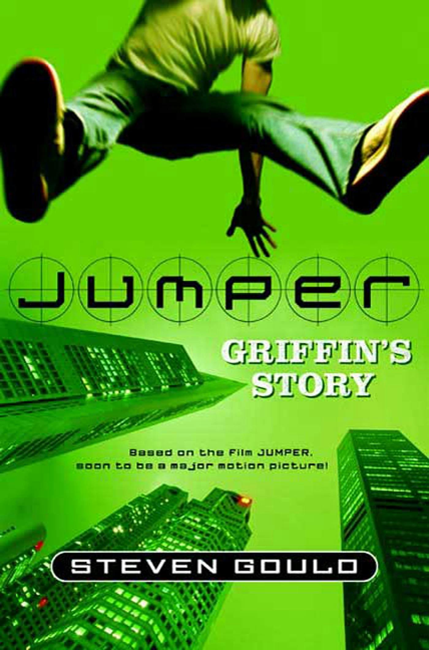 Cover for the book titled as: Jumper: Griffin's Story