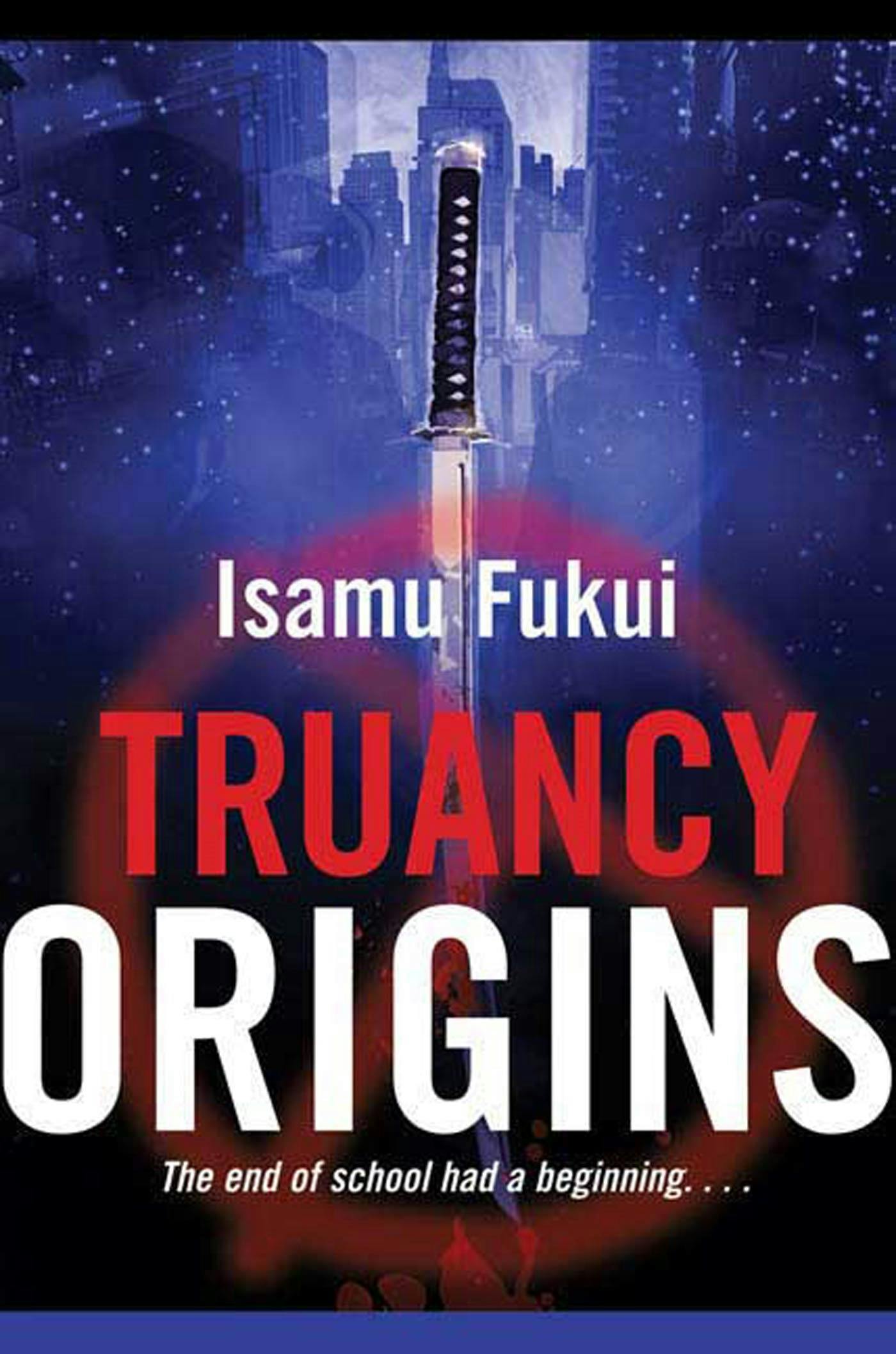 Cover for the book titled as: Truancy Origins