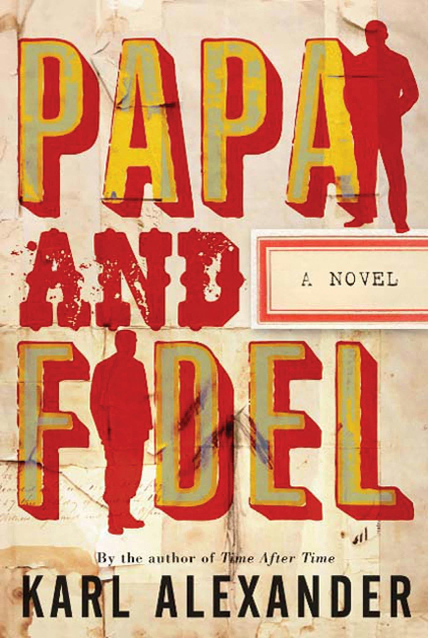 Cover for the book titled as: Papa and Fidel